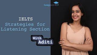 IELTS || Strategies for Listening Section [ForeignAdmits]