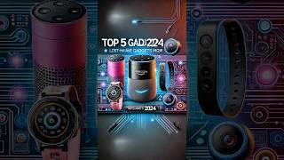 "Top 5 Must-Have Amazon Gadgets in 2024!  Life-Changing Tech You NEED #trendinggadgets