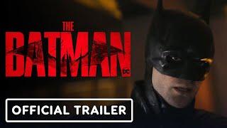 The Batman - Official Trailer #3 (2022) Robert Pattinson, Zoe Kravitz, Colin Farrell