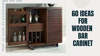 Wooden Bar Cabinet Ideas