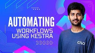 How I Automate My Workflows Using Kestra | Hands-On Tutorial