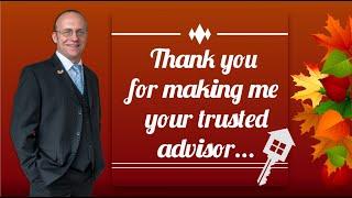 Thank You To My Clients For Making Me Your Trusted Advisor