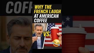 Why the French Think American Coffee Is a Joke (You’ll Be Shocked!) #coffee