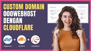 Cara Mengganti Domain Gratis 000webhost Dengan Custom Domain Menggunakan DNS Management Cloudflare