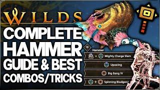 Monster Hunter Wilds - Ultimate Hammer Guide - Best Combos - Advanced Tutorial, Tips & Best Skills!