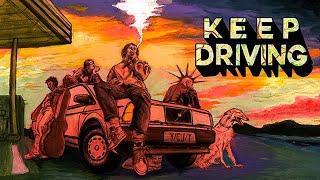 The New Oregon Trail - Keep Driving