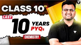 CBSE Class 10 Chemistry | Last 10 Years PYQs Solutions | Boards 2025 | Kumar Bhaiya