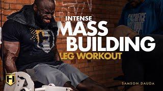 Samson Dauda Intense Mass Building Leg Workout | HOSSTILE