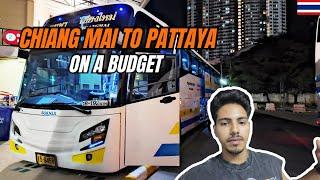 Overnight Bus from Chiang Mai to Pattaya | Cheapest way to Travel