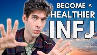 INFJ: 6 Ways to be a Healthier INFJ