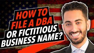 How to File a DBA or Fictitious Business Name?