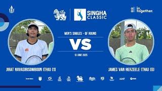 Jirat N[1] Vs James V[6] | SINGHA CLASSIC 2025 (Men's Singles - QF Round)