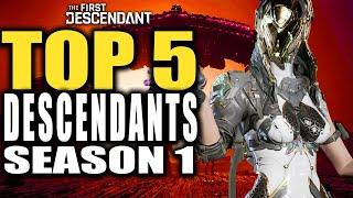 The 5 BEST CHARACTERS To Have for The First Descendant Season 1