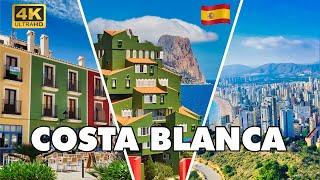 Best of Costa Blanca Spain  ► Most Beautiful Places and Beaches ► 4K