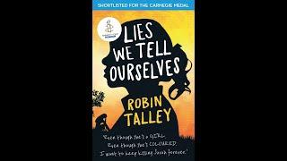 Plot summary, “Lies We Tell Ourselves” by Robin Talley in 5 Minutes - Book Review