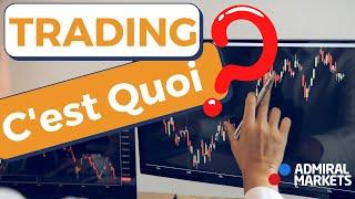 Trading Débutant : C'EST QUOI LE TRADING ?