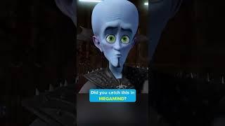 Did you catch this in MEGAMIND?