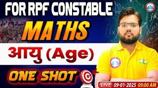 RPF Constable 2024 Classes | Age (आयु) | RPF Constable Maths Class | RPF Maths by Aakash Sir