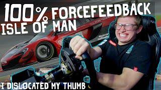 100% FORCE FEEDBACK Isle of Man