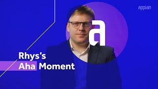 Appian Aha Moment: Rhys Jones, Global Head of Banking Services, WNS-Vuram