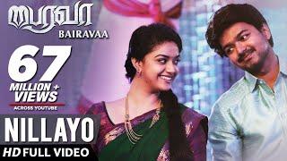 Bairavaa Video Songs | Nillayo Video Song | Vijay, Keerthy Suresh | Santhosh Narayanan