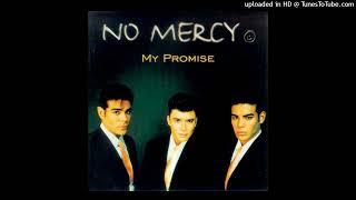 13 How Much I Love You - No Mercy.-      (Audio)