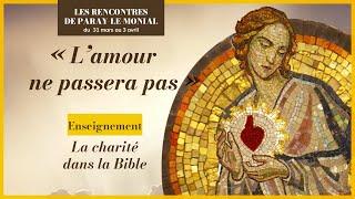 Enseignement  "La charité dans la Bible"