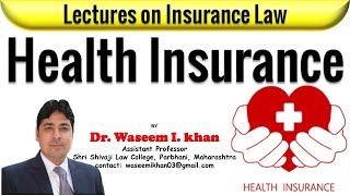 Health Insurance | Medical Insurance |  Lectures on Insurance Law.