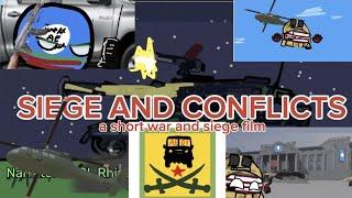 SIEGE AND CONFLICTS- A short Countryballs War and Siege Film