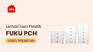 Tutorial Perakitan PIRA METROPOLIS - FUKU PCH Lemari Laci/ Laci Plastik / Lemari Susun Plastik