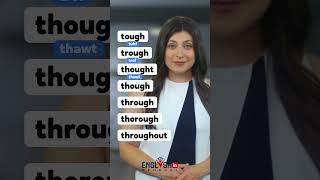 Tough, Trough, Thought, Though, Through, Thorough, Throughout | English Pronunciation #shorts