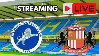 Millwall v Sunderland Live Stream Commentary