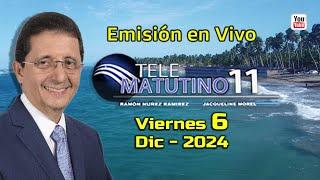 #EnVivo  / Telematutino 11   █  Viernes  6  Dic  2024