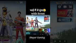 भाई मैं रो दूंगा with Scout #shorts #scout #bgmi