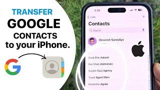 How to Transfer Google Contacts to iPhone(2024) | Import/Move Google Contacts to iphone