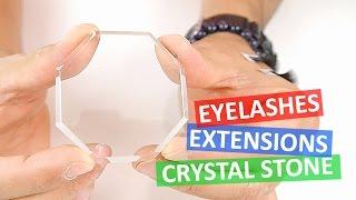 Crystal Stone - Eyelash Extensions 101 - Perfect Eyelashes Products