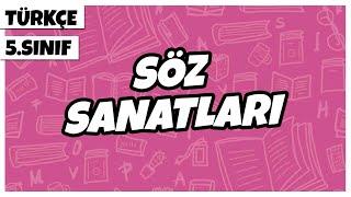 5. Sınıf Türkçe - Söz Sanatları | 2022