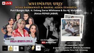 LIVE (MALAM) SHOW DILLA ENTERTAINMENT || Pernikahan Indah Rahmawati & Naofal Azzka S || 19 NOV 2024