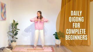 Daily Qigong For Complete Beginners | Joint Mobility Exercises