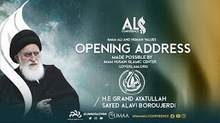 Opening Address: Grand Ayatollah Alavi Boroujerdi