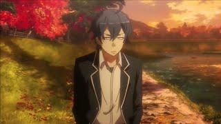 Hachiman Hikigaya - Counting Stars (Oregairu/SNAFU AMV)