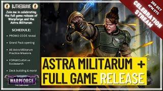 Astra Militarum & Warpforge Full Game Release 7 HOUR MEGA STREAM (PROMO CODE)