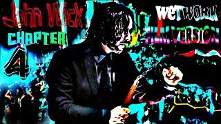 Wetwork (Film Version) - John Wick: Chapter 4 (2023)