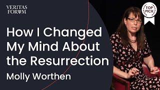 How a History Professor Changed Her Mind About the Resurrection | Molly Worthen at Texas A&M