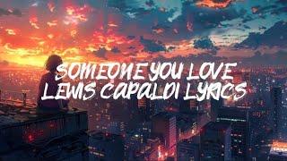 Lewis Capaldi- Somebody you love ( lyrics )