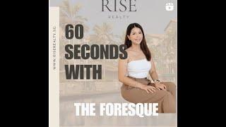 RISE REALTY | District 23 | Foresque Residence with Chloe Seah