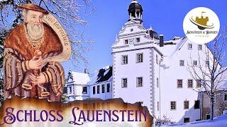 Die Familie von Bünau und ihre Adelsherrschaft in Sachsen - Schloss Lauenstein I Sage I Doku HD