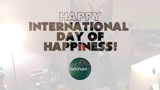 International Day of Happiness at Ketchum in New York