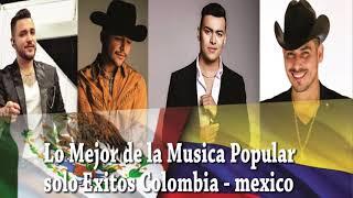 Éxitos música popular México vs Colombia