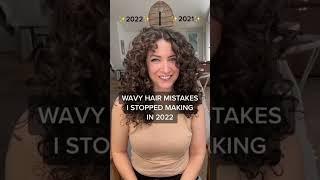 Wavy hair mistakes I stopped making in 2022